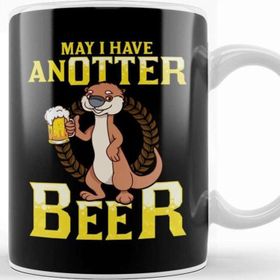 Baskı Dükkanı May I Have an Otter Beer Funny Beer Pun Drinking Kupa