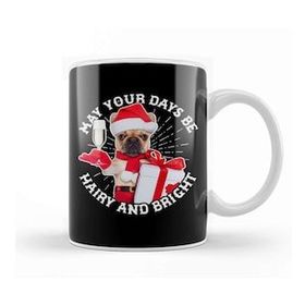 Baskı Dükkanı May Your Days Be Hairy and Bright Christmas Dog Kupa