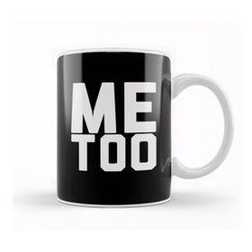 Baskı Dükkanı Me too Bold Slogan Kupa