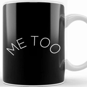 Baskı Dükkanı Me too Crescent Slogan Kupa