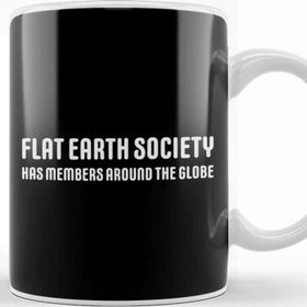 Baskı Dükkanı Members Around the Globe the Flat Earth Society Kupa