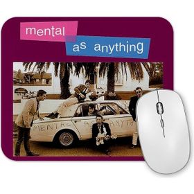 Baskı Dükkanı Mental As Anything Mouse Pad