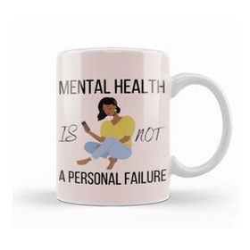 Baskı Dükkanı Mental Health Is Not A Personal Failure Depression Kupa