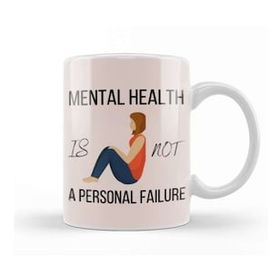 Baskı Dükkanı Mental Health Is Not A Personal Failure Depression Kupa