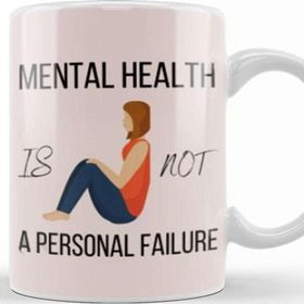 Baskı Dükkanı Mental Health Is Not A Personal Failure Kupa