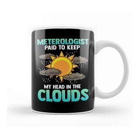 Baskı Dükkanı Meteorologist Cute &amp; Funny Paid To Keep My Head In The Clouds Kupa
