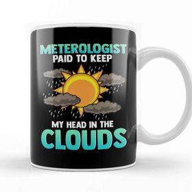 Baskı Dükkanı Meteorologist Cute &amp; Funny Paid To Keep My Head In The Clouds Kupa