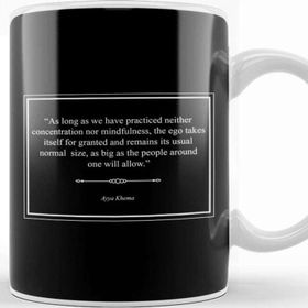 Baskı Dükkanı Mindfulness Ayya Khema Quote Kupa