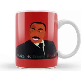 Baskı Dükkanı Mlk Day Make His Dreams Reality Black History Month Blm Black Lives Matter Kupa
