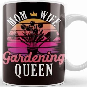Baskı Dükkanı Mom Wife Gardening Queen Gardener Mother Mama Garden Plants Kupa