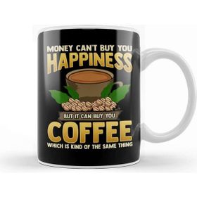 Baskı Dükkanı Money Cant Buy You Happiness But Can Buy Coffee Kupa