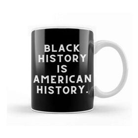 Baskı Dükkanı Morgan Freeman Black History Is American History Kupa