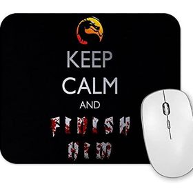 Baskı Dükkanı Mortal Kombat Keep Calm And Finish Keep Calm Mouse Pad
