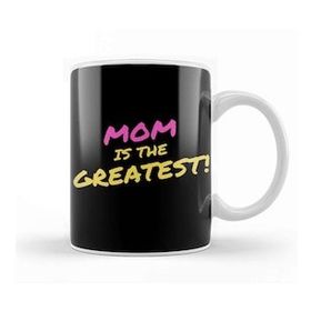 Baskı Dükkanı Mothers Day Mom Is The Greatest Kupa