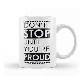 Baskı Dükkanı Motivational Quote Don't Stop Kupa