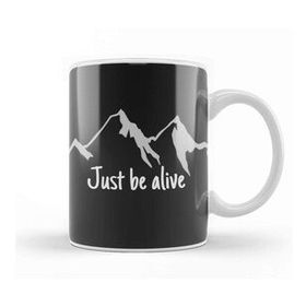 Baskı Dükkanı Mountain Just Be Alive Kupa