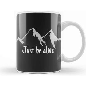 Baskı Dükkanı Mountain Just Be Alive Kupa