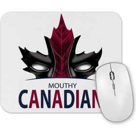 Baskı Dükkanı Mouthy Canadian Mouse Pad