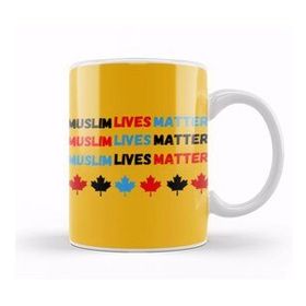 Baskı Dükkanı Muslim Lives Matter Canada Stop Racism Stop Hate Crimes Kupa