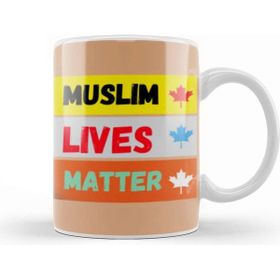 Baskı Dükkanı Muslim Lives Matter Canada Stop Racism Stop Hate Crimes Kupa