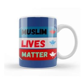 Baskı Dükkanı Muslim Lives Matter Canada Stop Racism Stop Hate Crimes Kupa