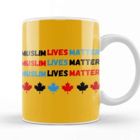Baskı Dükkanı Muslim Lives Matter Canada Stop Racism Stop Hate Crimes Kupa