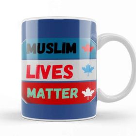 Baskı Dükkanı Muslim Lives Matter Canada Stop Racism Stop Hate Crimes Kupa