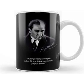 Baskı Dükkanı Mustafa Kemal Atatürk Söz Kupa