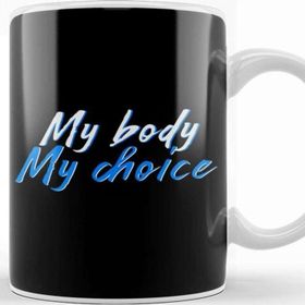 Baskı Dükkanı My Body My Choice Kupa