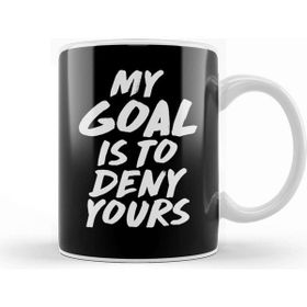 Baskı Dükkanı My Goal Is To Deny Yours Goalie & Defender Kupa