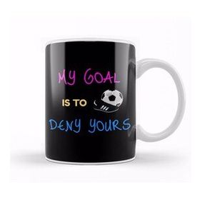 Baskı Dükkanı My Goal Is To Deny Yours Goalie Goalkeeper Kupa