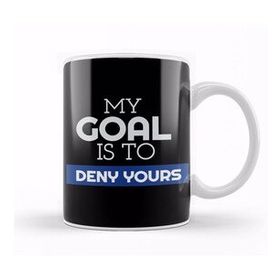 Baskı Dükkanı My Goal Is To Deny Yours Goalie Goalkeeper Kupa
