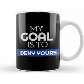 Baskı Dükkanı My Goal Is To Deny Yours Goalie Goalkeeper Kupa