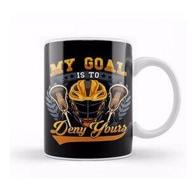 Baskı Dükkanı My Goal Is To Deny Yours Lacrosse Goalie Defender Kupa
