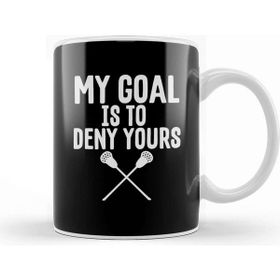 Baskı Dükkanı My Goal Is To Deny Yours Lacrosse Goalie Defender Kupa