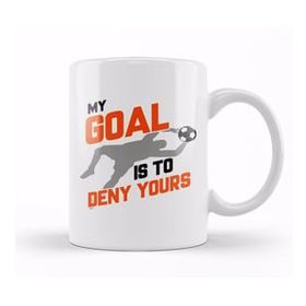 Baskı Dükkanı My Goal Is To Deny Yours Soccer Goalie Goalkeeper Kupa