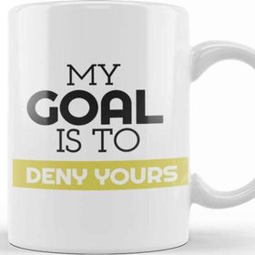 Baskı Dükkanı My Goal Is To Deny Yours Soccer Goalie Kupa