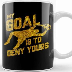 Baskı Dükkanı My Goal Is To Deny Yours Soccer Goalkeeper Gold Kupa