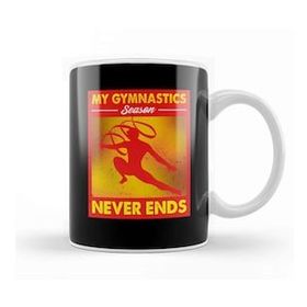 Baskı Dükkanı My Gymnastics Season Never Ends Awesome Gymnast Kupa