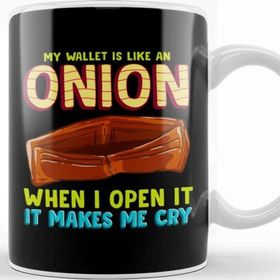 Baskı Dükkanı My Wallet Is Like An Onion, It Makes Me Cry Kupa