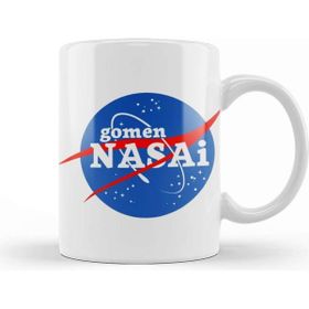 Baskı Dükkanı Nasa Gomen Nasai Kupa