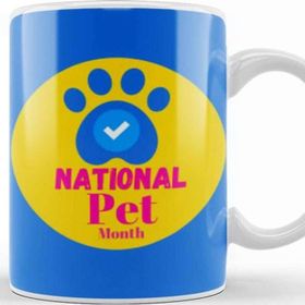Baskı Dükkanı National Pet Month 2021 National Pet Month Kupa