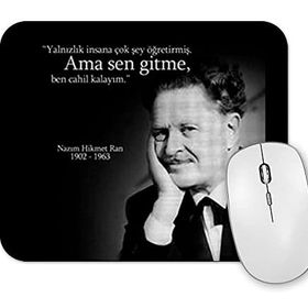 Baskı Dükkanı Nazım Hikmet Sen Gitme Mouse Pad