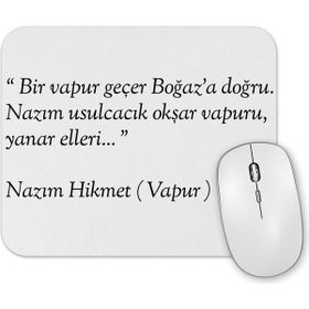 Baskı Dükkanı Nazım Hikmet Vapur Şiiri Mouse Pad