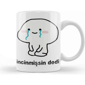 Baskı Dükkanı Ne Dedi İncinmişsin Dedi Komik 02 Kupa