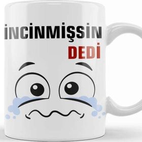Baskı Dükkanı Ne Dedi İncinmişsin Dedi Komik Kupa