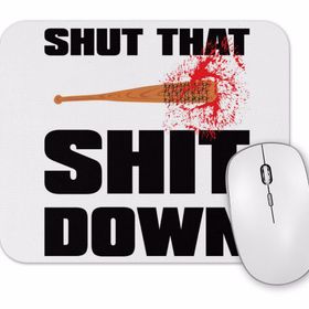 Baskı Dükkanı Negan Shut That Shıt Down Mouse Pad