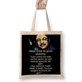 Baskı Dükkanı Neşet Ertaş Söz 03 Bez Çanta