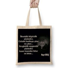 Baskı Dükkanı Neşet Ertaş Söz 05 Bez Çanta