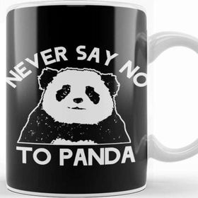 Baskı Dükkanı Never Say No To Panda Bear Cute Awesome China Joke Birthday Fashion Gift Awesome Kupa